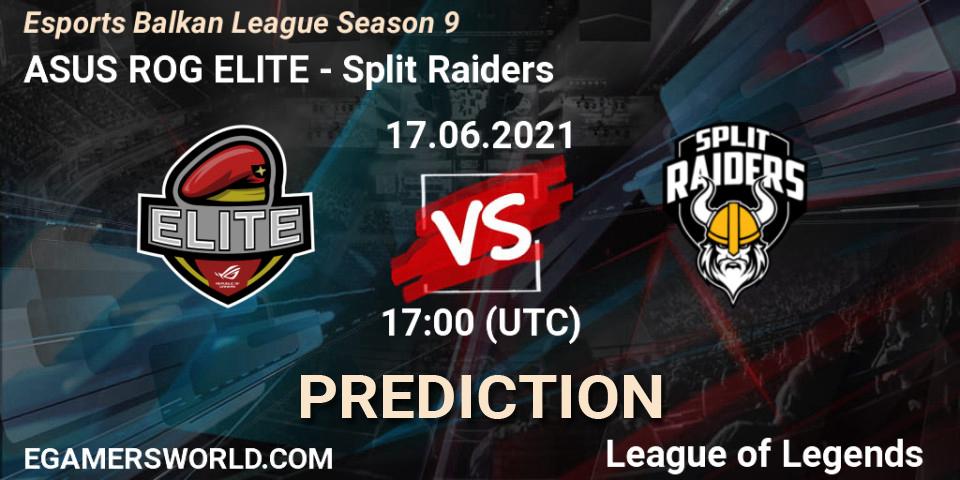 ASUS ROG ELITE - Split Raiders: ennuste. 17.06.2021 at 17:00, LoL, Esports Balkan League Season 9