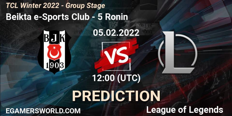 Beşiktaş e-Sports Club - 5 Ronin: ennuste. 05.02.2022 at 12:00, LoL, TCL Winter 2022 - Group Stage