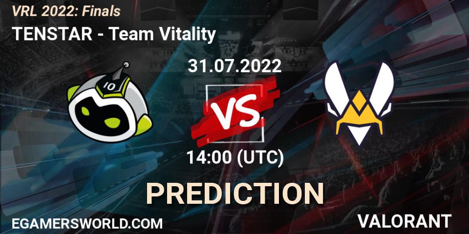 TENSTAR - Team Vitality: ennuste. 31.07.2022 at 14:00, VALORANT, VRL 2022: Finals