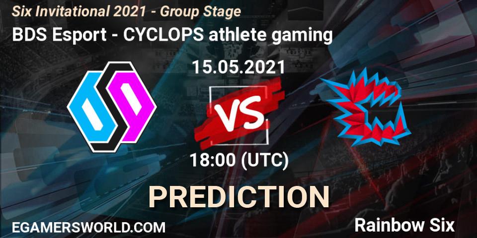 BDS Esport - CYCLOPS athlete gaming: ennuste. 15.05.2021 at 18:00, Rainbow Six, Six Invitational 2021 - Group Stage