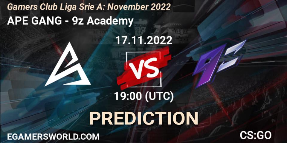 APE GANG - 9z Academy: ennuste. 18.11.2022 at 20:00, Counter-Strike (CS2), Gamers Club Liga Série A: November 2022