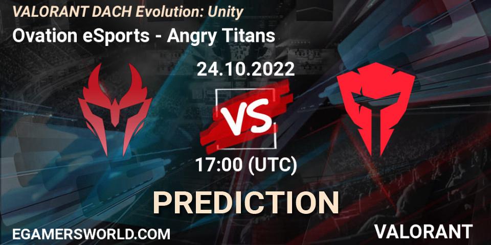 Ovation eSports - Angry Titans: ennuste. 24.10.22, VALORANT, VALORANT DACH Evolution: Unity