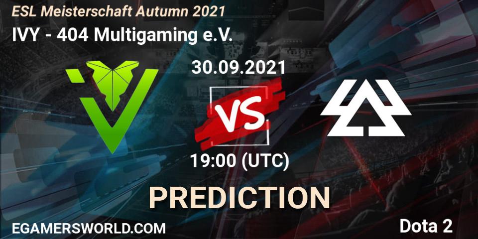 IVY - 404 Multigaming e.V.: ennuste. 30.09.2021 at 19:05, Dota 2, ESL Meisterschaft Autumn 2021