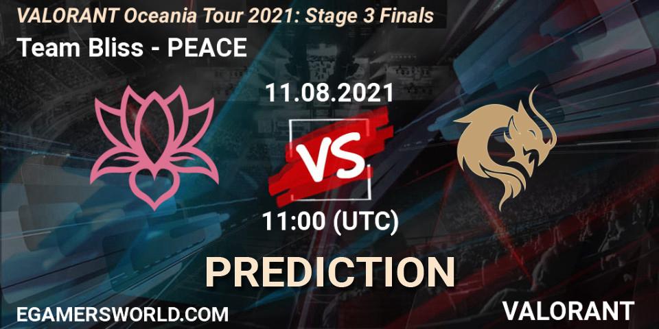 Team Bliss - PEACE: ennuste. 11.08.2021 at 11:00, VALORANT, VALORANT Oceania Tour 2021: Stage 3 Finals