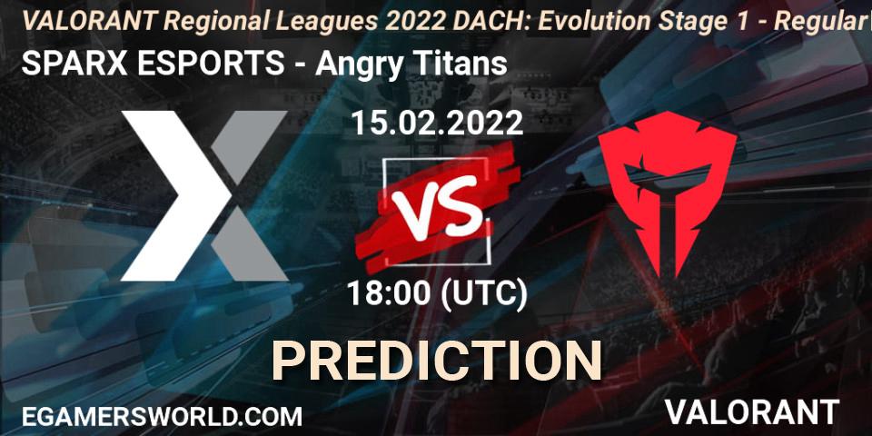 SPARX ESPORTS - Angry Titans: ennuste. 15.02.2022 at 18:00, VALORANT, VALORANT Regional Leagues 2022 DACH: Evolution Stage 1 - Regular Season