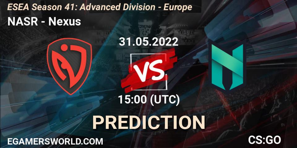 NASR - Nexus: ennuste. 31.05.2022 at 15:00, Counter-Strike (CS2), ESEA Season 41: Advanced Division - Europe
