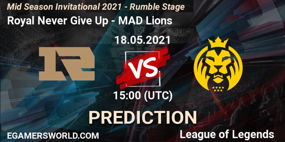 Royal Never Give Up - MAD Lions: ennuste. 18.05.2021 at 14:50, LoL, Mid Season Invitational 2021 - Rumble Stage