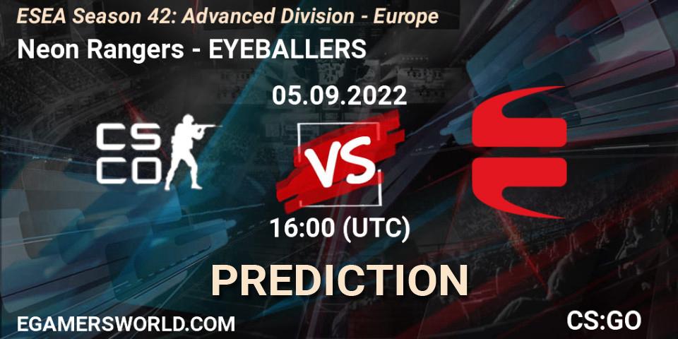 Neon Rangers - EYEBALLERS: ennuste. 05.09.2022 at 16:00, Counter-Strike (CS2), ESEA Season 42: Advanced Division - Europe