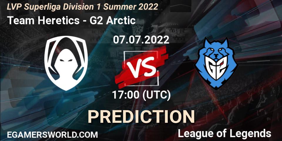 Team Heretics - G2 Arctic: ennuste. 07.07.22, LoL, LVP Superliga Division 1 Summer 2022