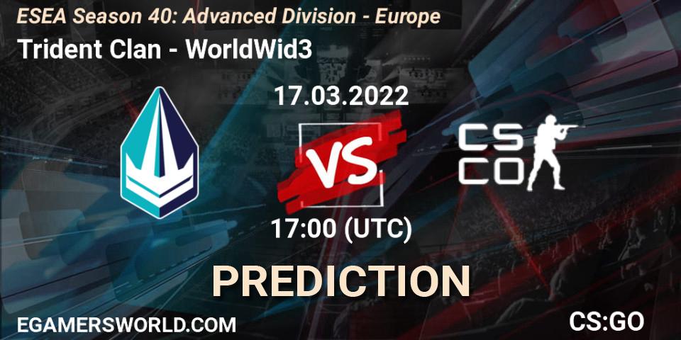 Trident Clan - WorldWid3: ennuste. 17.03.2022 at 17:00, Counter-Strike (CS2), ESEA Season 40: Advanced Division - Europe