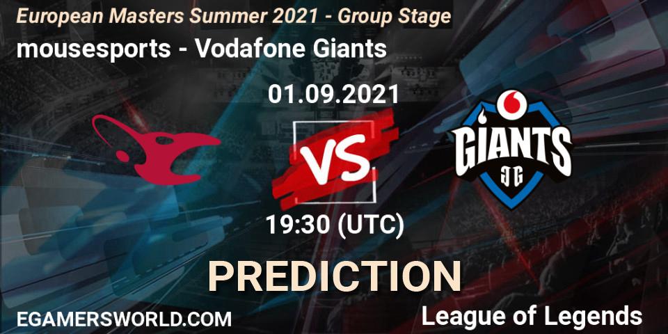 mousesports - Vodafone Giants: ennuste. 01.09.2021 at 19:30, LoL, European Masters Summer 2021 - Group Stage