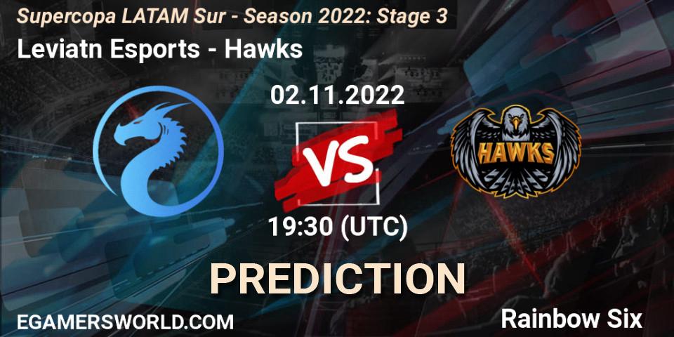 Leviatán Esports - Hawks: ennuste. 02.11.2022 at 19:30, Rainbow Six, Supercopa LATAM Sur - Season 2022: Stage 3