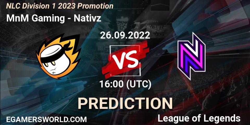 MnM Gaming - Nativz: ennuste. 26.09.2022 at 16:00, LoL, NLC Division 1 2023 Promotion