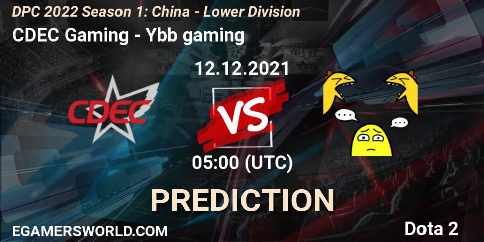 CDEC Gaming - Ybb gaming: ennuste. 12.12.2021 at 04:56, Dota 2, DPC 2022 Season 1: China - Lower Division
