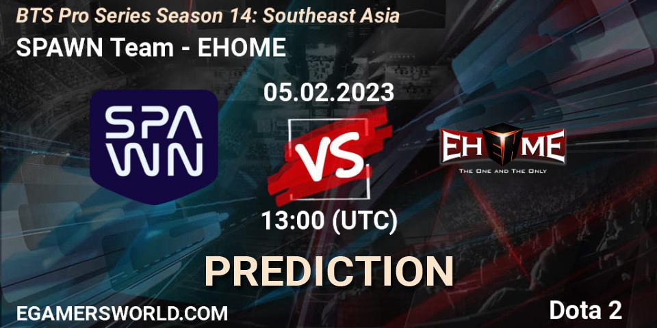 SPAWN Team - EHOME: ennuste. 05.02.23, Dota 2, BTS Pro Series Season 14: Southeast Asia