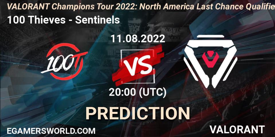 100 Thieves - Sentinels: ennuste. 11.08.2022 at 20:15, VALORANT, VCT 2022: North America Last Chance Qualifier