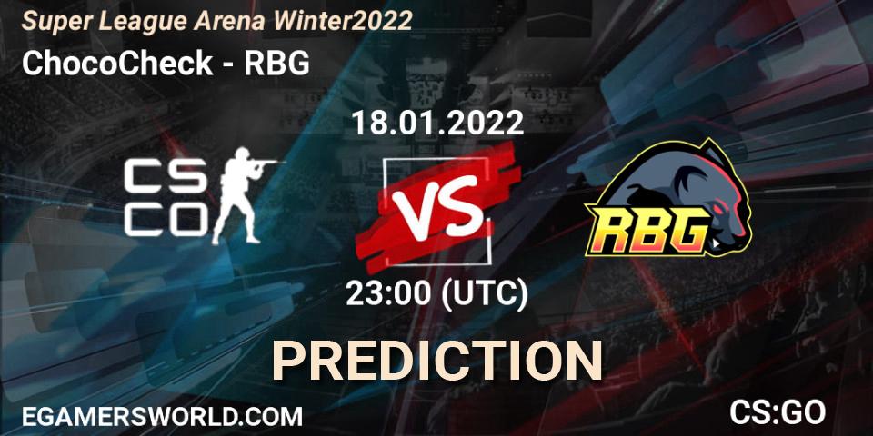 ChocoCheck - RBG: ennuste. 18.01.22, CS2 (CS:GO), Super League Arena Winter 2022