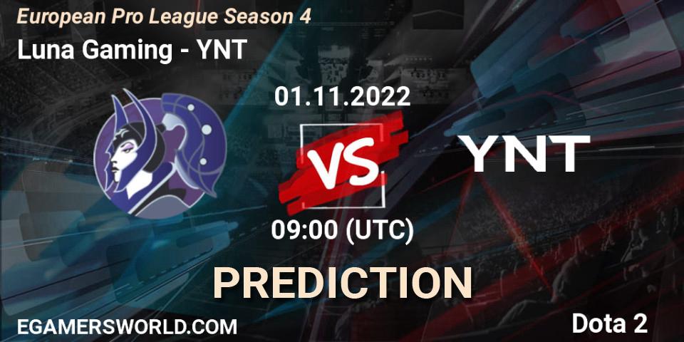 Luna Gaming - YNT: ennuste. 11.11.2022 at 10:06, Dota 2, European Pro League Season 4
