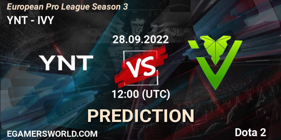 YNT - IVY: ennuste. 28.09.2022 at 12:40, Dota 2, European Pro League Season 3 