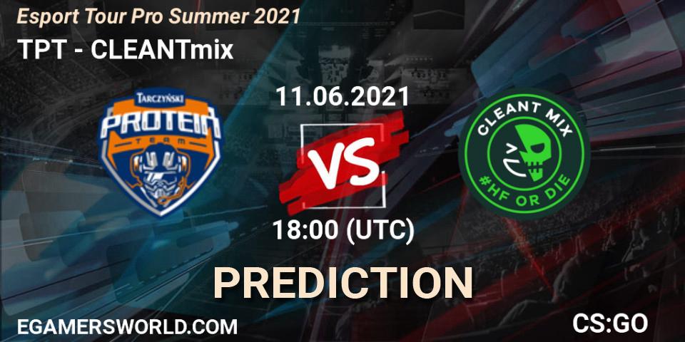 TPT - CLEANTmix: ennuste. 11.06.2021 at 18:45, Counter-Strike (CS2), Esport Tour Pro Summer 2021