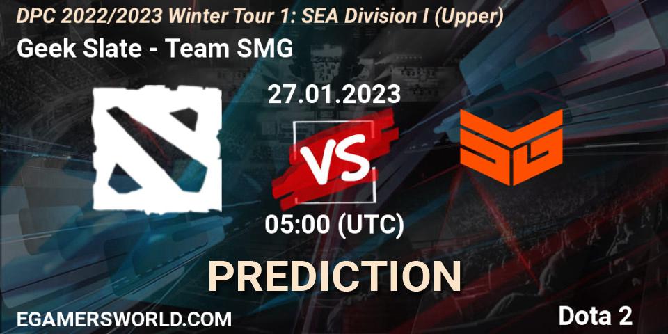 Geek Slate - Team SMG: ennuste. 27.01.2023 at 06:38, Dota 2, DPC 2022/2023 Winter Tour 1: SEA Division I (Upper)
