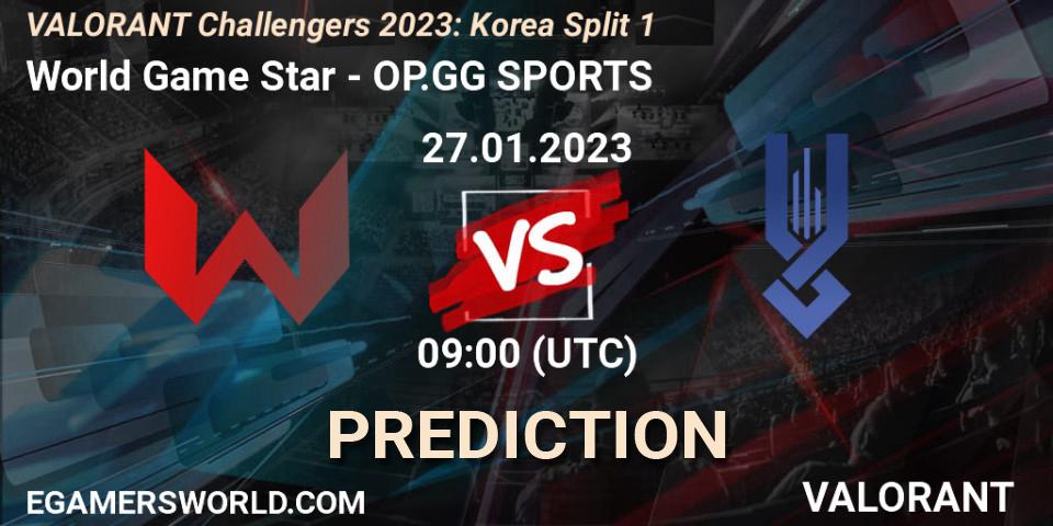 World Game Star - OP.GG SPORTS: ennuste. 27.01.23, VALORANT, VALORANT Challengers 2023: Korea Split 1