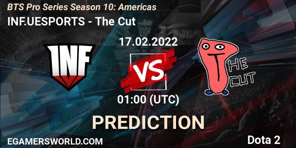 INF.UESPORTS - The Cut: ennuste. 17.02.2022 at 01:45, Dota 2, BTS Pro Series Season 10: Americas