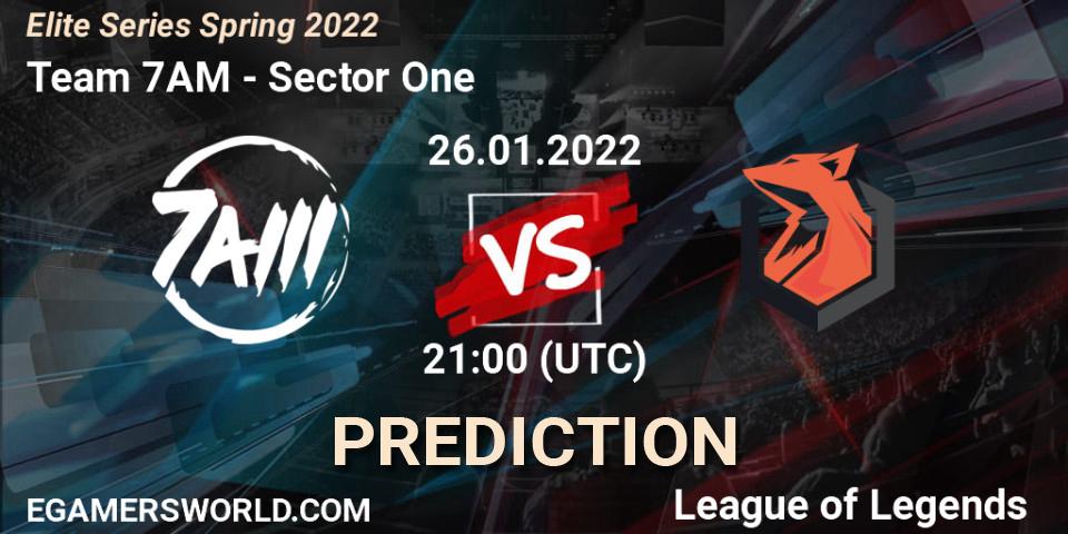 Team 7AM - Sector One: ennuste. 26.01.2022 at 21:00, LoL, Elite Series Spring 2022