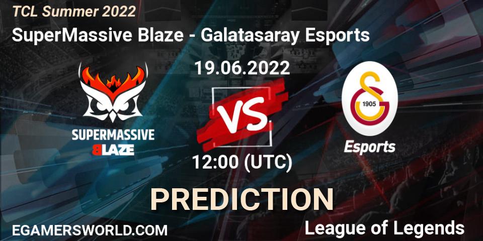 SuperMassive Blaze - Galatasaray Esports: ennuste. 19.06.22, LoL, TCL Summer 2022