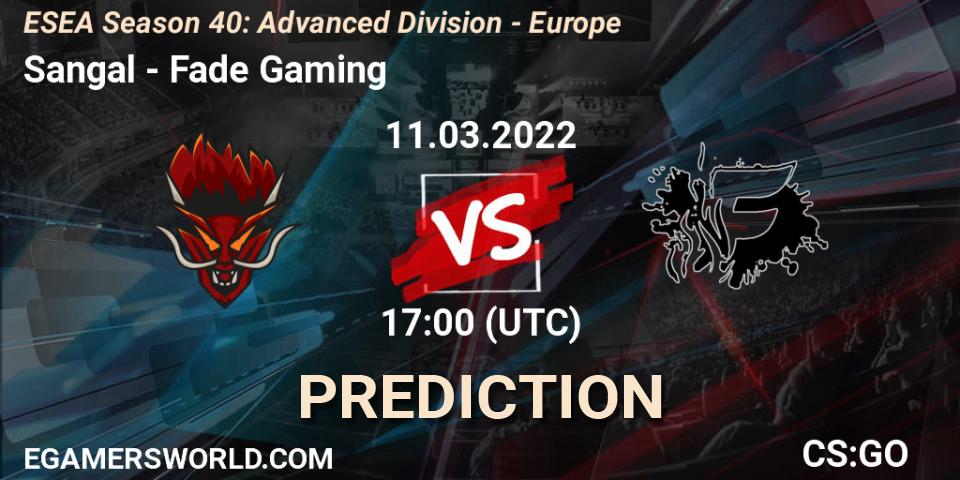 Sangal - Fade Gaming: ennuste. 11.03.2022 at 17:00, Counter-Strike (CS2), ESEA Season 40: Advanced Division - Europe