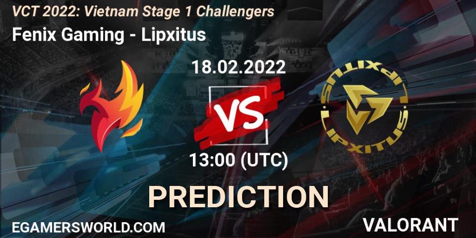 Fenix Gaming - Lipxitus: ennuste. 18.02.2022 at 13:00, VALORANT, VCT 2022: Vietnam Stage 1 Challengers