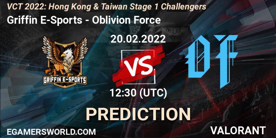 Griffin E-Sports - Oblivion Force: ennuste. 20.02.2022 at 12:30, VALORANT, VCT 2022: Hong Kong & Taiwan Stage 1 Challengers