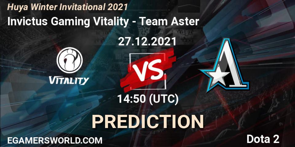 Invictus Gaming Vitality - Team Aster: ennuste. 27.12.2021 at 14:50, Dota 2, Huya Winter Invitational 2021