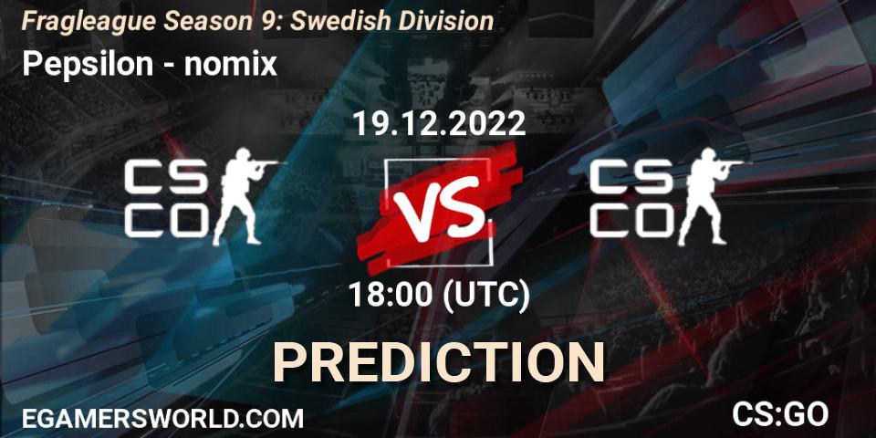 Pepsilon - nomix: ennuste. 19.12.2022 at 18:00, Counter-Strike (CS2), Fragleague Season 9: Swedish Division
