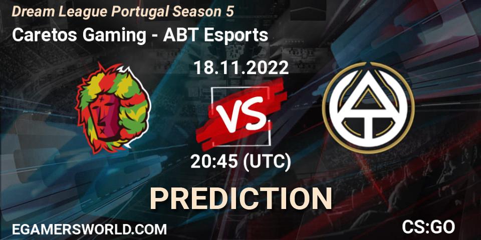 Caretos Gaming - ABT Esports: ennuste. 18.11.22, CS2 (CS:GO), Dream League Portugal Season 5