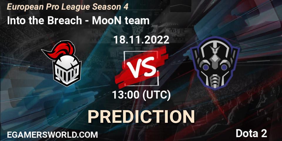 Into the Breach - MooN team: ennuste. 18.11.2022 at 14:41, Dota 2, European Pro League Season 4