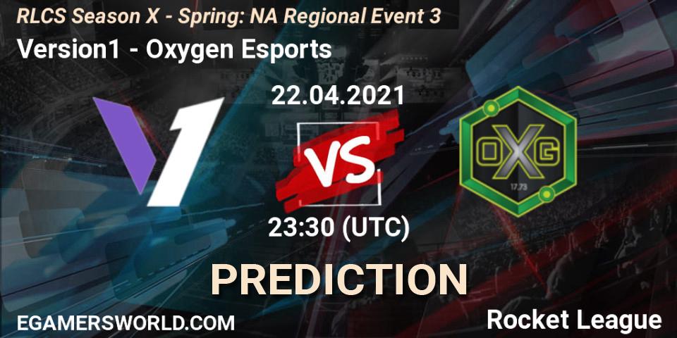 Version1 - Oxygen Esports: ennuste. 22.04.2021 at 23:30, Rocket League, RLCS Season X - Spring: NA Regional Event 3