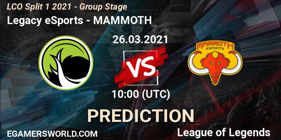 Legacy eSports - MAMMOTH: ennuste. 26.03.2021 at 10:00, LoL, LCO Split 1 2021 - Group Stage