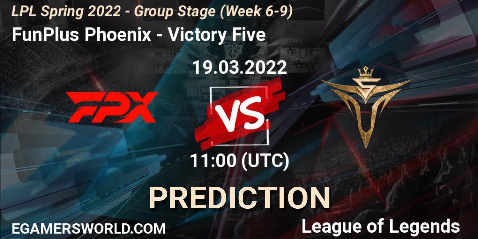 FunPlus Phoenix - Victory Five: ennuste. 19.03.2022 at 11:00, LoL, LPL Spring 2022 - Group Stage (Week 6-9)