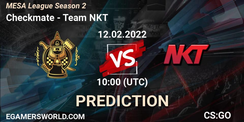 Checkmate - Team NKT: ennuste. 31.01.2022 at 07:00, Counter-Strike (CS2), MESA League Season 2