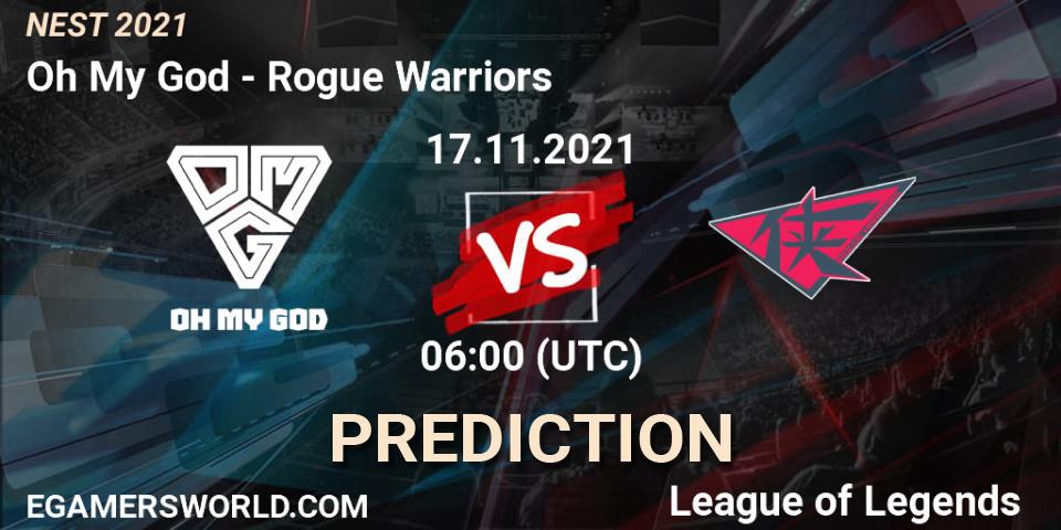Rogue Warriors - Oh My God: ennuste. 17.11.2021 at 06:00, LoL, NEST 2021