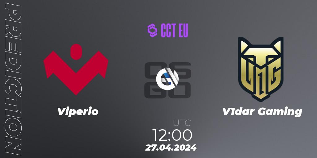 Viperio - V1dar Gaming: ennuste. 27.04.24, CS2 (CS:GO), CCT Season 2 Europe Series 2 Closed Qualifier