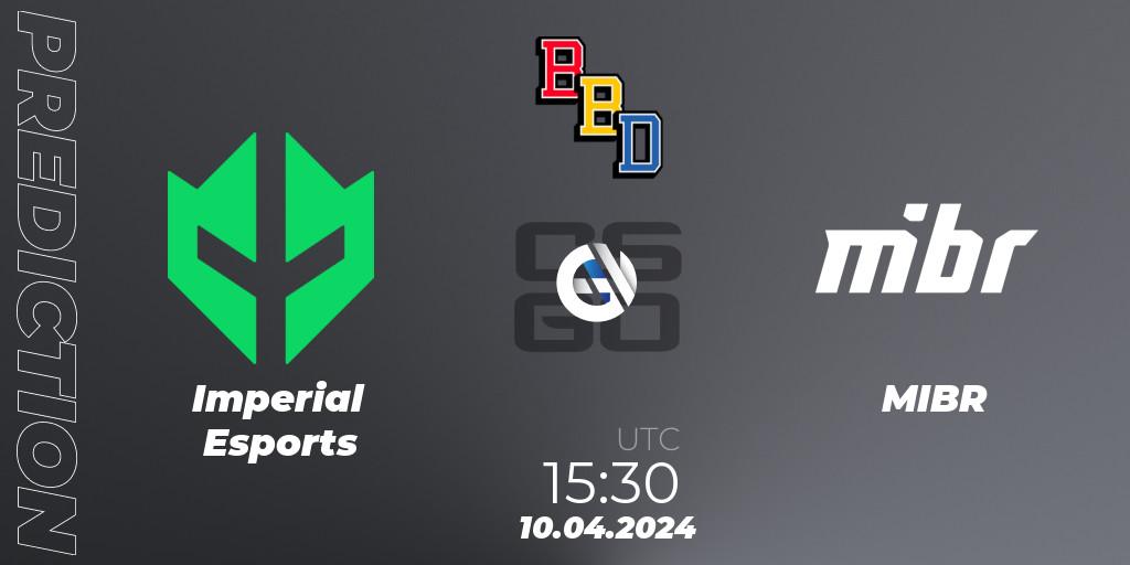 Imperial Esports - MIBR: ennuste. 10.04.2024 at 15:30, Counter-Strike (CS2), BetBoom Dacha Belgrade 2024: South American Qualifier