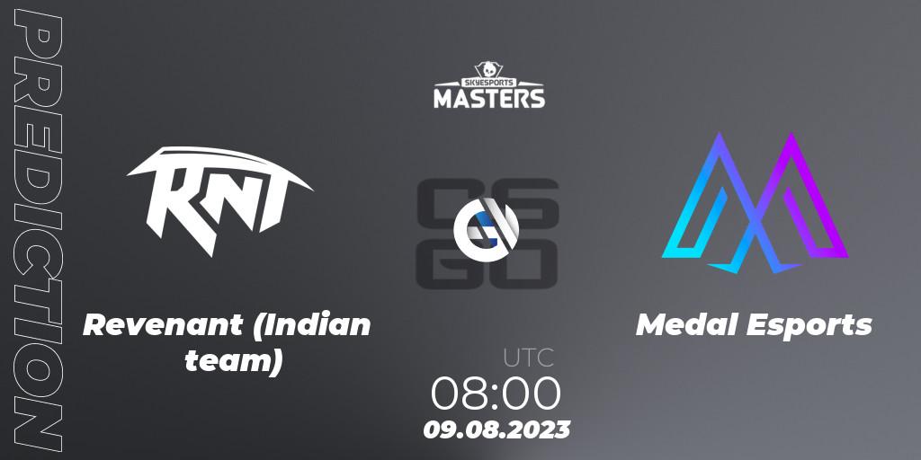 Revenant (Indian team) - Medal Esports: ennuste. 09.08.2023 at 08:00, Counter-Strike (CS2), Skyesports Masters 2023: Regular Season