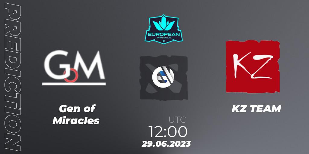 Gen of Miracles - KZ TEAM: ennuste. 28.06.2023 at 15:02, Dota 2, European Pro League Season 10