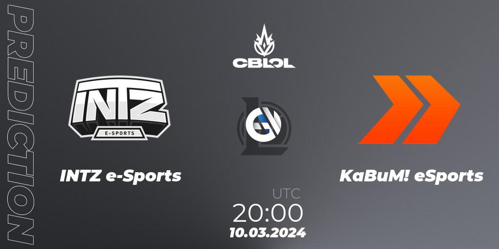 INTZ e-Sports - KaBuM! eSports: ennuste. 10.03.24, LoL, CBLOL Split 1 2024 - Group Stage