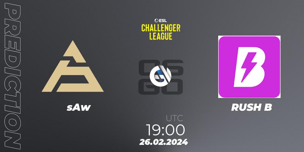 sAw - RUSH B: ennuste. 26.02.2024 at 19:00, Counter-Strike (CS2), ESL Challenger League Season 47: Europe