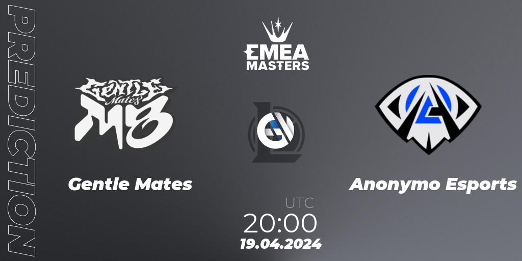 Gentle Mates - Anonymo Esports: ennuste. 19.04.24, LoL, EMEA Masters Spring 2024 - Group Stage