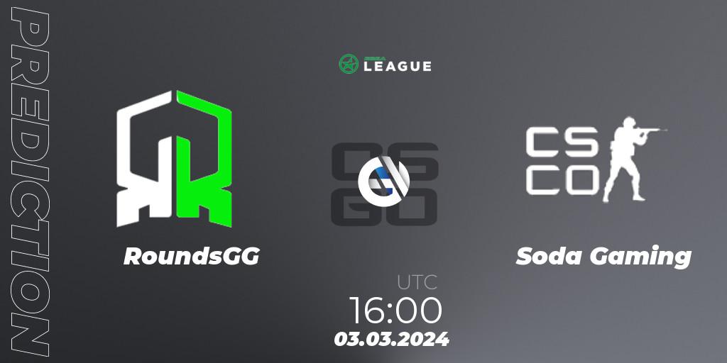 RoundsGG - Soda Gaming: ennuste. 03.03.2024 at 16:00, Counter-Strike (CS2), ESEA Season 48: Advanced Division - Europe