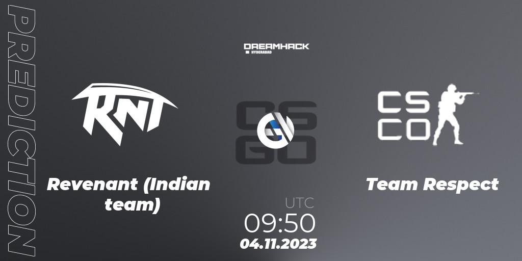 Revenant (Indian team) - Team Respect: ennuste. 04.11.2023 at 08:45, Counter-Strike (CS2), DreamHack Hyderabad Invitational 2023